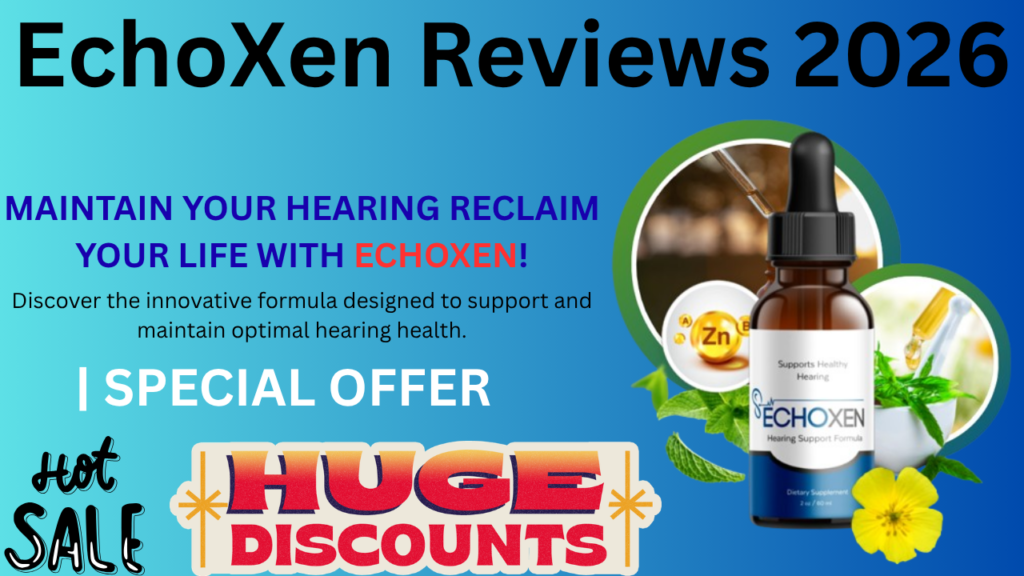 EchoXen Review 2026 hearing support supplement bottle